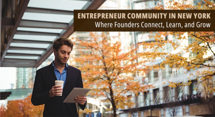 Join the entrepreneur community in New York