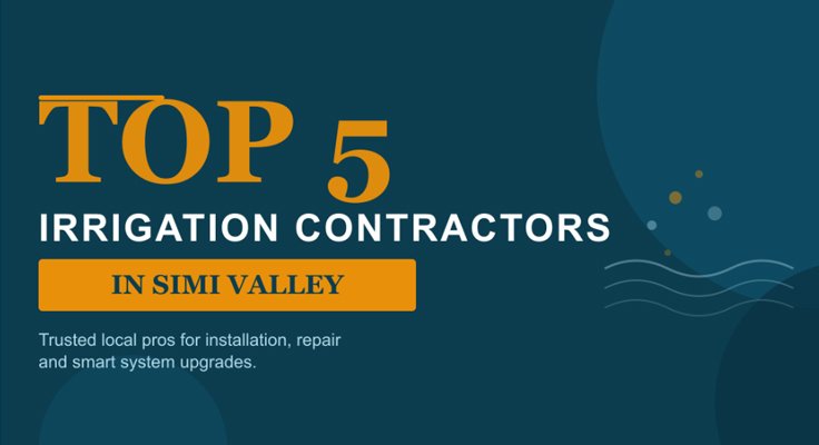 Top 5 Irrigation Contractors in Simi Valley