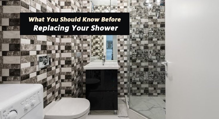 Replacing Your Shower
