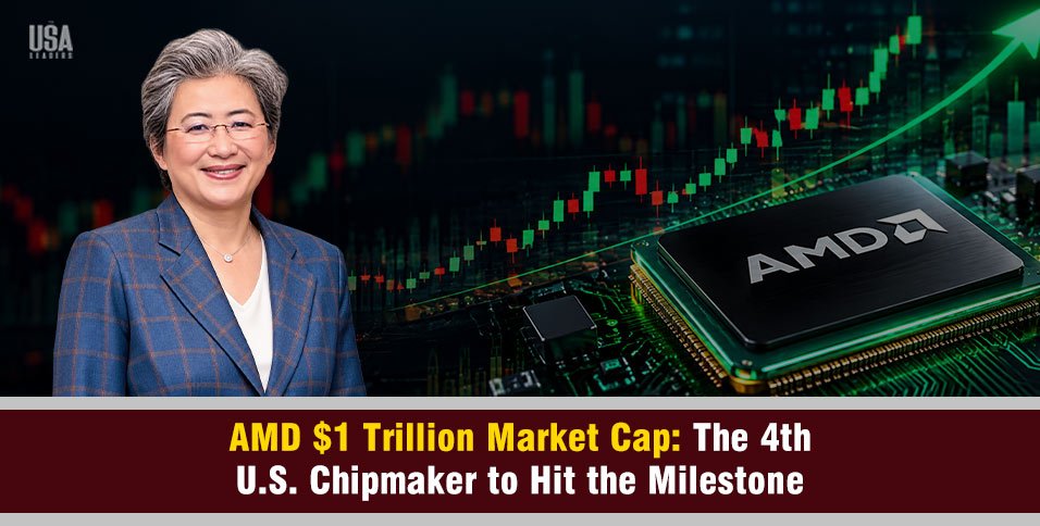 AMD reaches a $1 trillion market cap