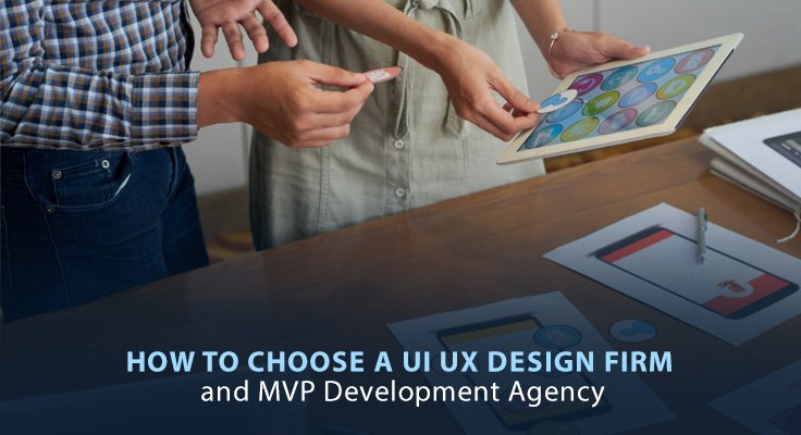 Choose a UI UX Design Firm