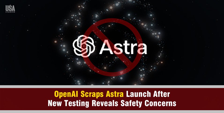 OpenAI scraps Astra