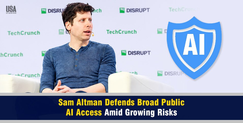 Sam Altman Defends Broad Public AI Access